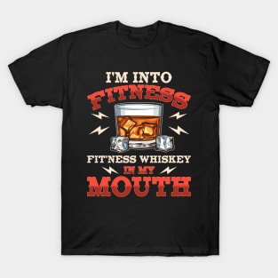 Bourbon Whiskey Fitness Whiskey In My Mouth T-Shirt